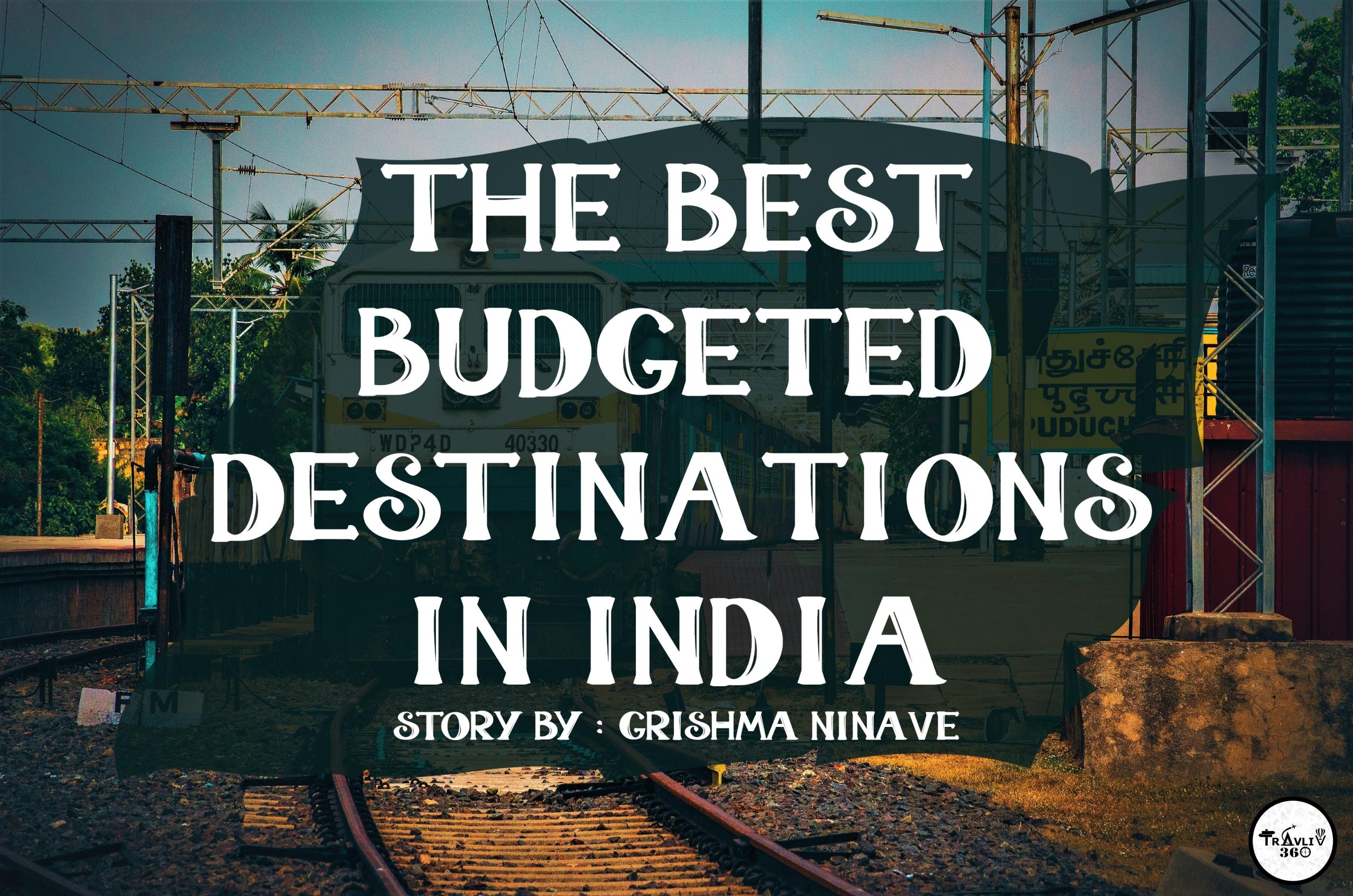 THE BEST BUDGETED DESTINATIONS IN INDIA - TravLiv360